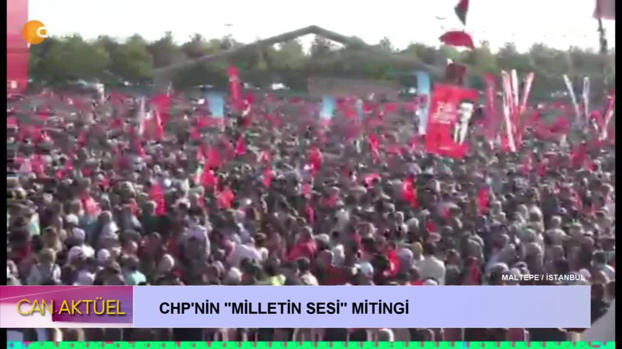 Can Aktüel - CHP'nin ''Milletin Sesi'' Mitingi - Maltepe / istanbul
