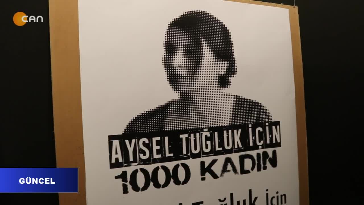 'Aysel Tuğluk İçin 1000 Kadın' Tuğluk'un Durumuna İlişkin Açıklama Yaptı, Güncel Sizlerle..