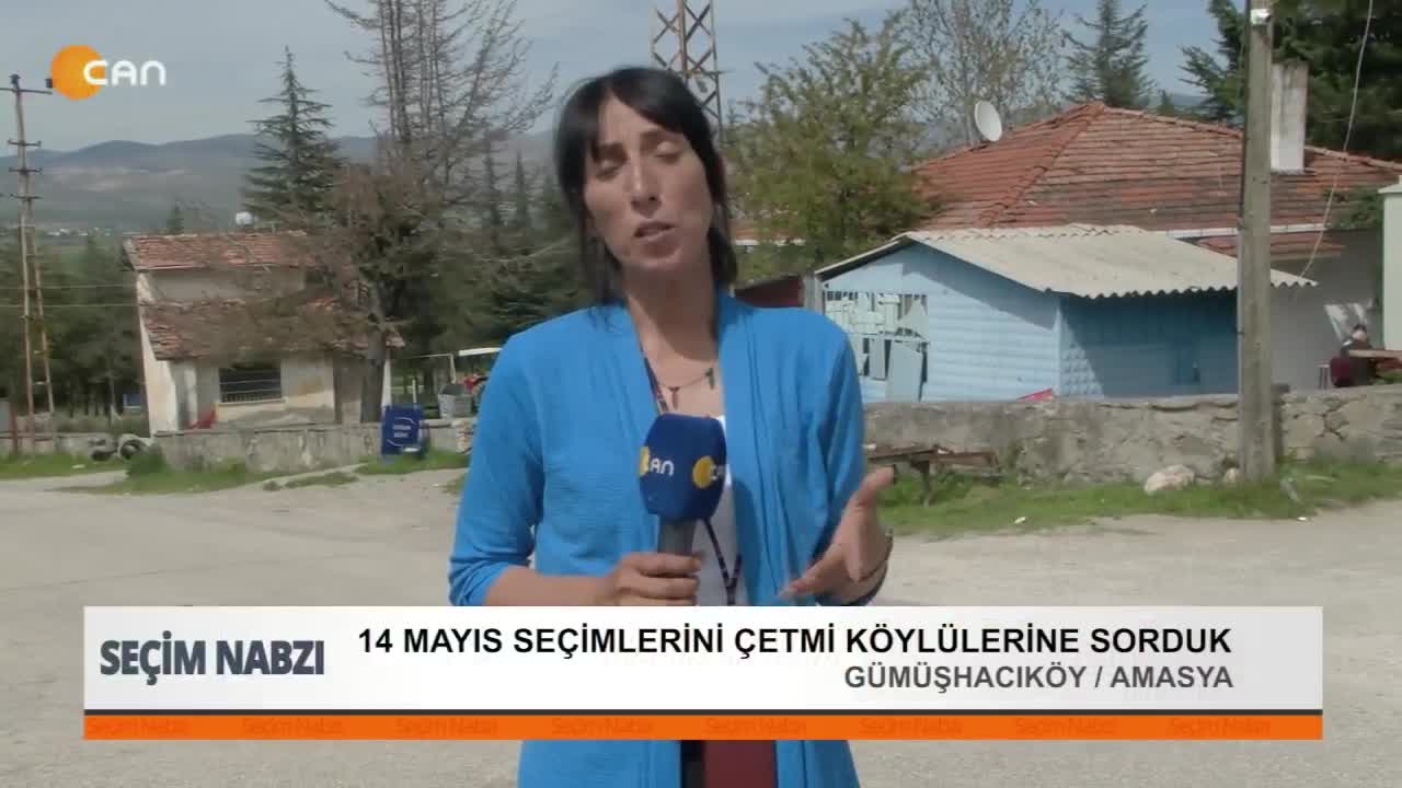 *14 Mayıs Seçimlerini Çetmi Köylülerine Sorduk. 
Gümüşhacıköy – Amasya
Rohat Emekçi’nin sunumuyla Can Tv’de