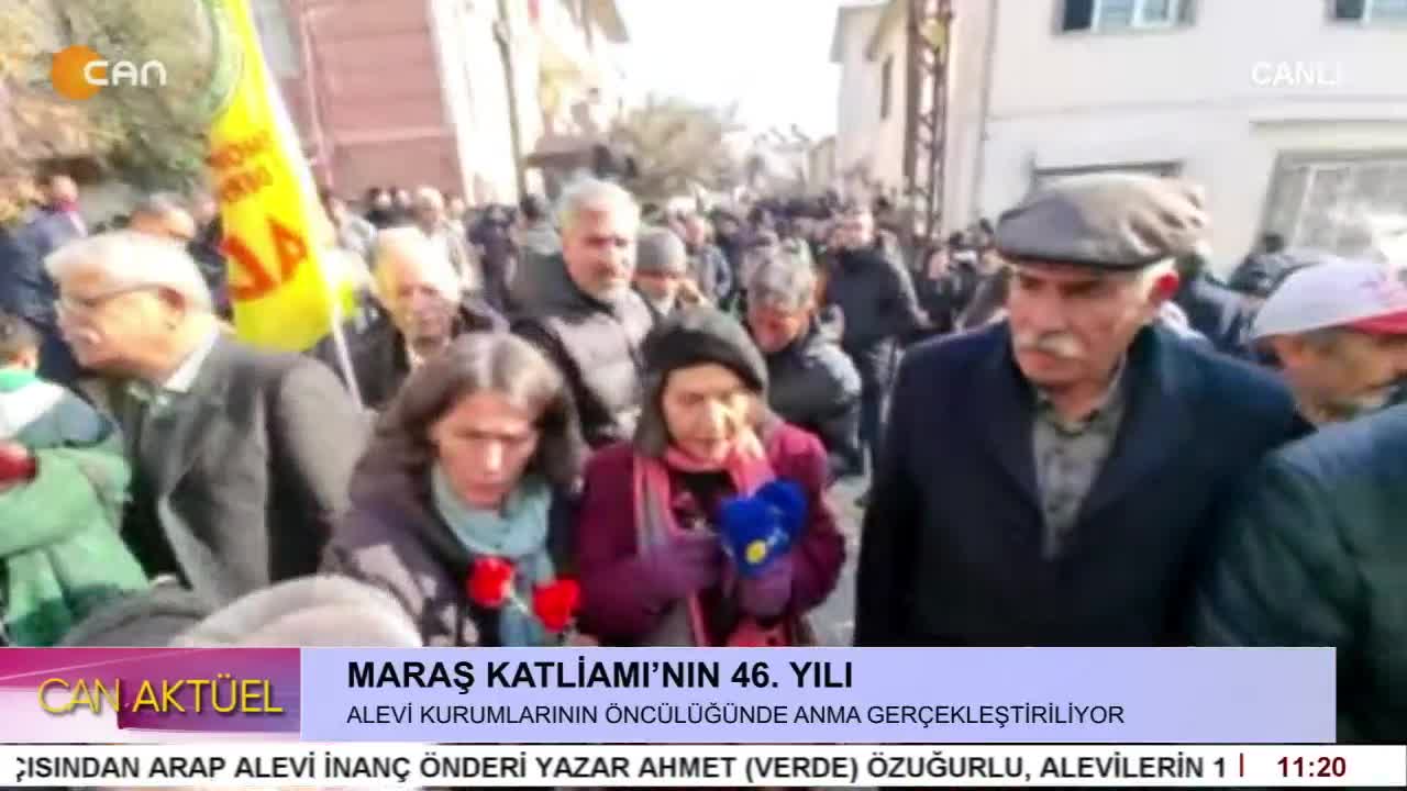 - MARAŞ KATLİAMI’NIN 46. YILI
ALEVİ KURUMLARININ ÖNCÜLÜĞÜNDE ANMA GERÇEKLEŞTİRİYOR
- Maraş’ta 19-26 Aralık 1978’de Alevilere Yönelik Yapılan Katliamın 46. Yılında, Katledilenler Maraş’ta Anılıyor.
- Can Aktüel Programı CanTV'de - CANTV