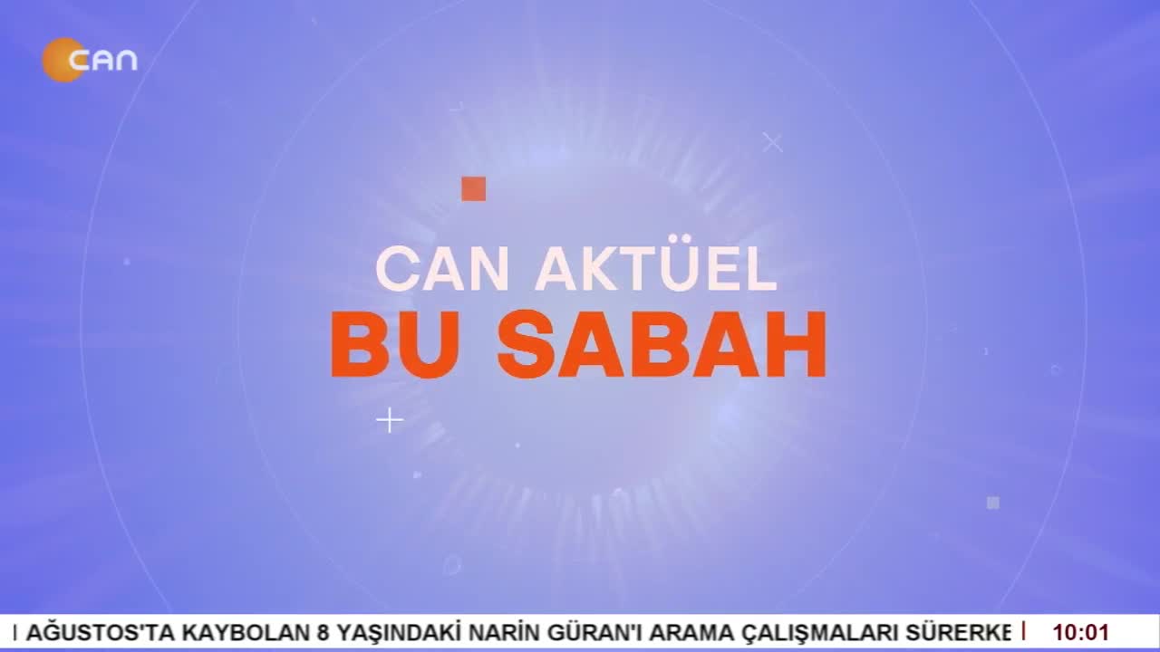 Çilem Küçükkeleş’in Sunumuyla Can Aktüel Bu Sabah – 1. Bölüm - CANTV