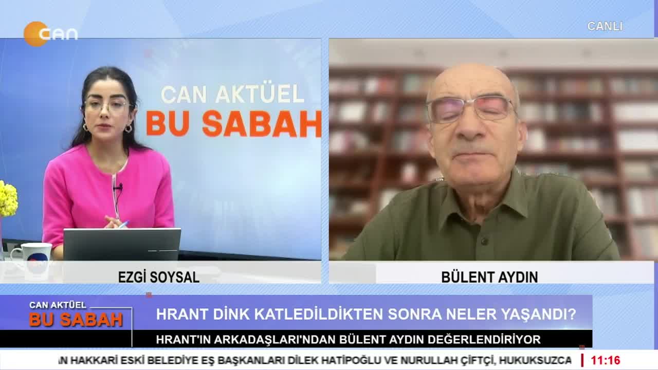 Ezgi Soysal’ın Sunduğu Can Aktüel Bu Sabah  Programının Bugünkü Konuğu, Hrant’ın Arkadaşları’ndan Bülent Aydın