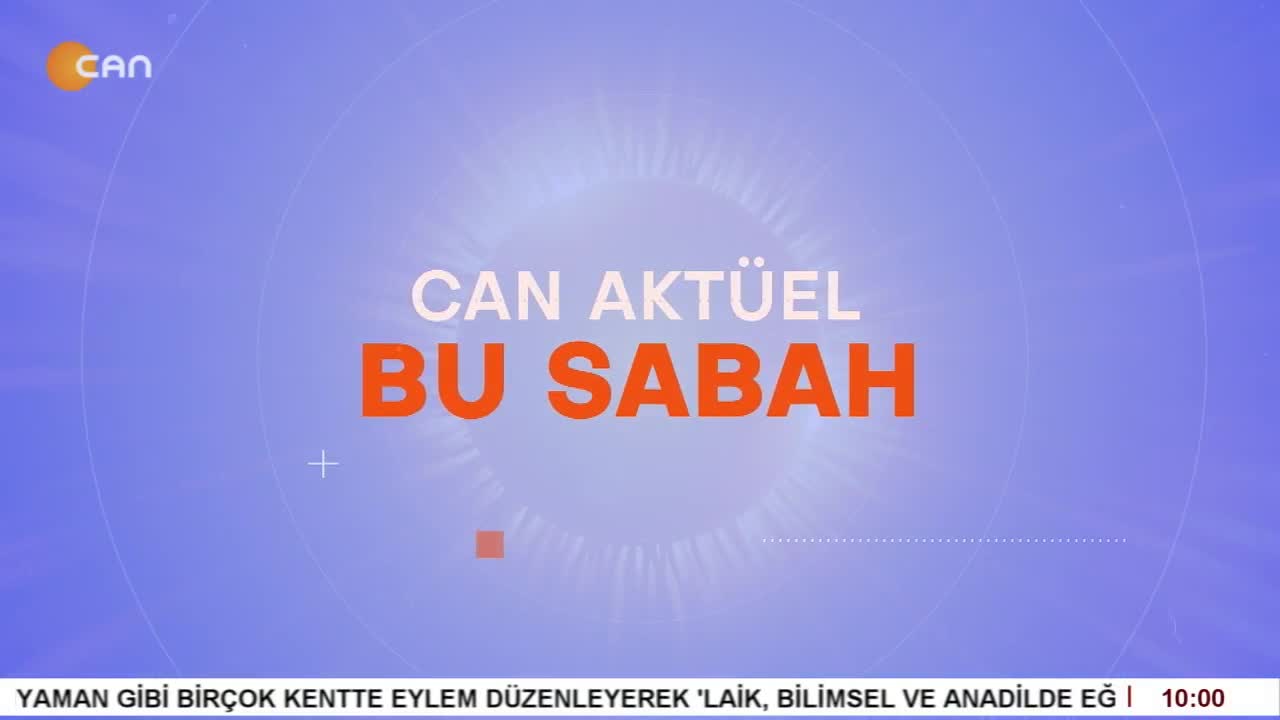 Atillâ Taş’ın Sunduğu Can Aktüel Bu Sabah Programı 1. Bölüm - CANTV