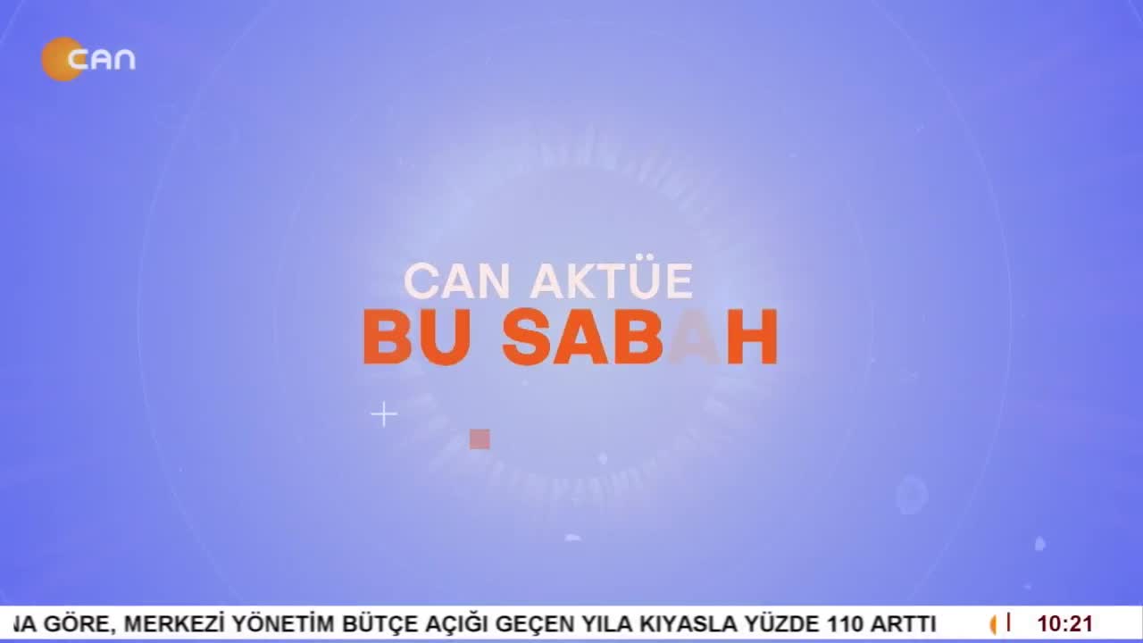 Attilâ Taş’ın Sunumuyla Can Aktüel Bu Sabah - CANTV