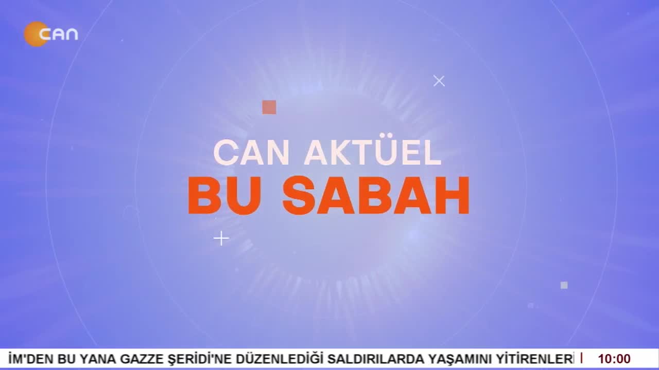 Atillâ Taş’ın Sunduğu Can Aktüel Bu Sabah Programı 1. Bölüm - CANTV