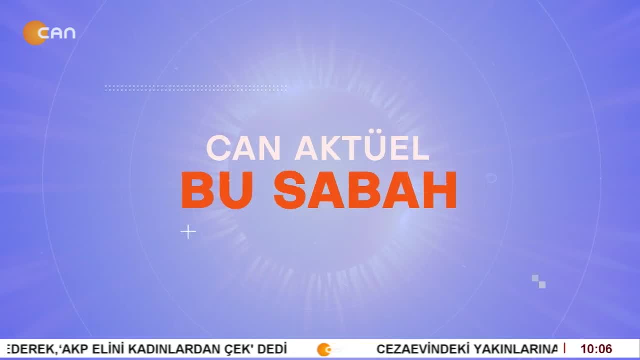 – Attila Taş İle Can Aktüel Bu Sabah - CANTV