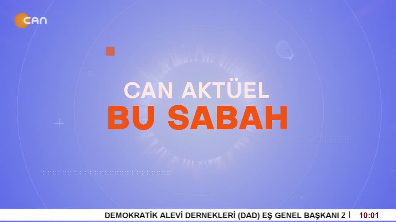 Veli Haydar Güleç İle Can Aktüel Bu Sabah - CANTV