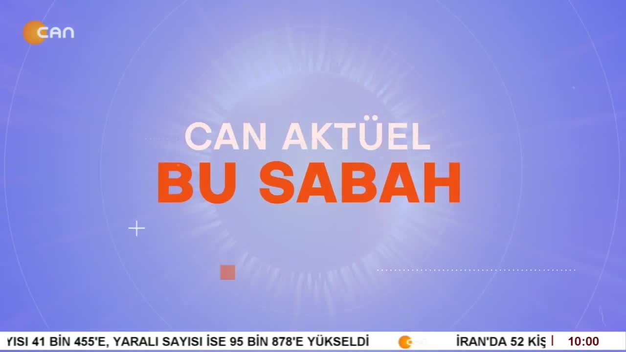 Veli Haydar Güleç’in sunumuyla Can Aktüel Bu Sabah programı 1. Bölüm - CANTV