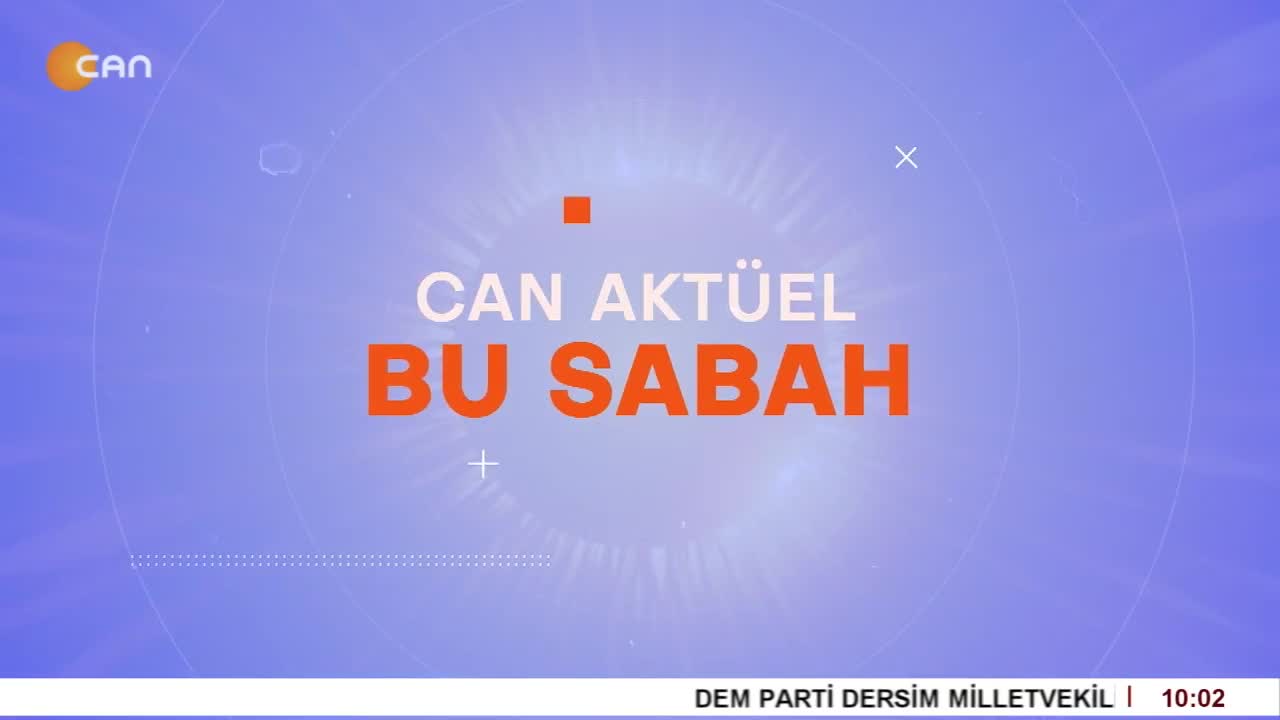 - Veli Haydar Güleç'in sunduğu Can Aktüel Bu Sabah'ın konukları
CHP Adana Milletvekili Müzeyyen Şevkin
DEM Parti Urfa Milletvekili Ferit Şenyaşar - CANTV
