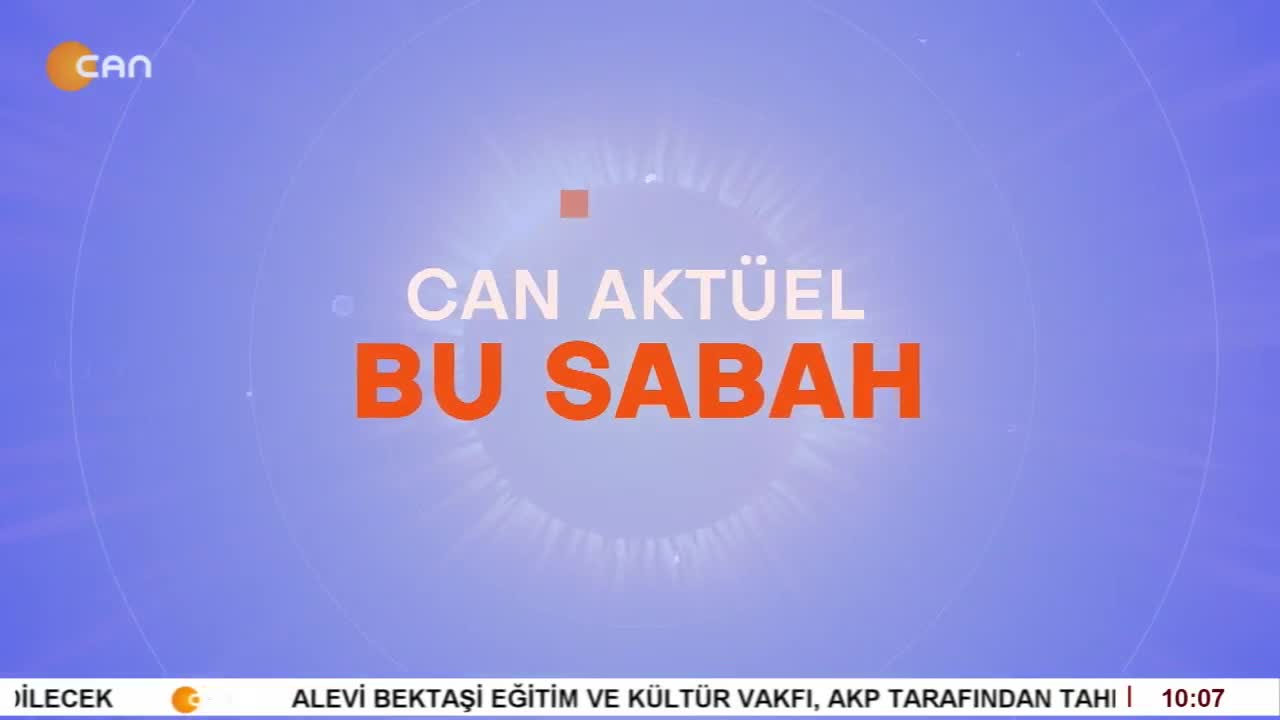 - Çilem Küçükkeleş İle Can Aktüel Bu Sabah - CANTV