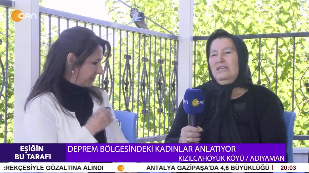 - Deprem Bölgesindeki Kadınlar Anlatıyor
- Kızılcahöyük Köyü / Adıyaman
- Çilem Küçükkeleş İle Eşiğin Bu Tarafı Programı CanTV'de - CANTV