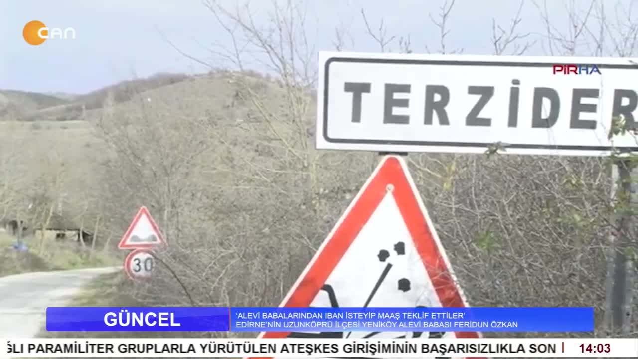 GÜNCEL - ‘Alevİ Babalarından IBAN İsteyİp maaş teklİf ettİler’
- ARDAHAN, Damal'ın bağımsız Beledİye Başkanı KEMAL Çamlıyurt İBB, verdİğİ sözü tutmadı,
GÜNCEL - SÜRYANİ BİRLİĞİ BAŞKANI AKTAŞ  ÖZERK YÖNETİM KİMLİKLERİN GÜVENCESİDİR, 
GÜNCEL - HDK Emek Meclisi Üyesi Yılmaz Demirci - CANTV