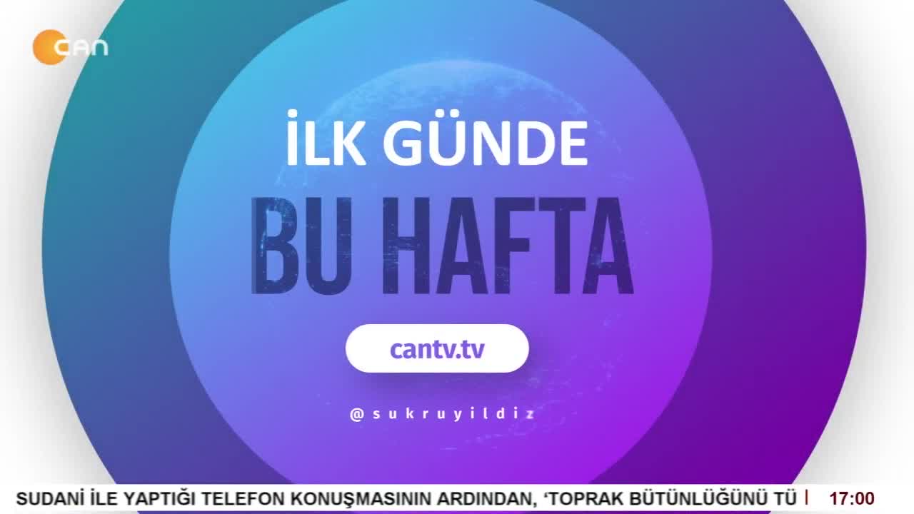 - Savaş Baronları Devrede
- Şükrü Yıldız'ın Hazırlayıp Sunduğu İlk Günde Bu Hafta Programı CanTV'de - CANTV