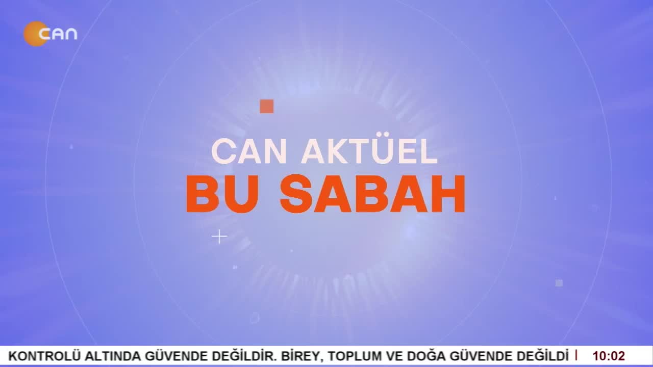 Çilem Küçükkeleş İle Can Aktüel Bu Sabah - CANTV